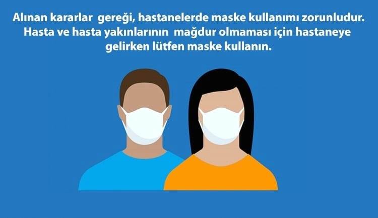 Hastanelerde Maske Kullanımı ile İlgili Hatırlatma!